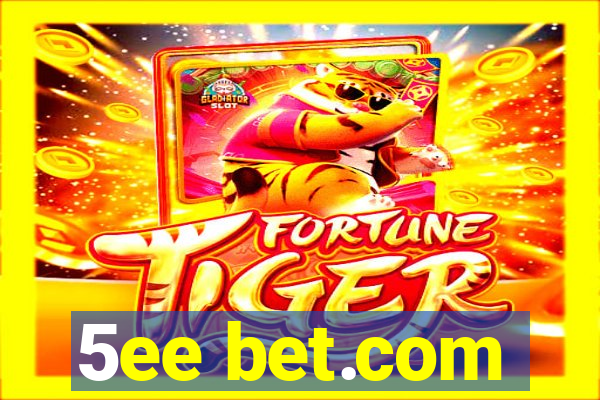 5ee bet.com